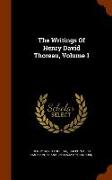 The Writings of Henry David Thoreau, Volume 1