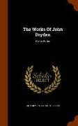 The Works of John Dryden: Prose Works