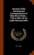 Extracts of the Journals and Correspondence of Miss Berry from ... 1783 to 1852, Ed. by Lady Theresa Lewis