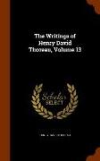 The Writings of Henry David Thoreau, Volume 13