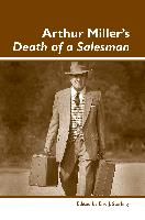 Arthur Miller's "Death of a Salesman"