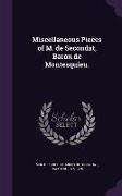 Miscellaneous Pieces of M. de Secondat, Baron de Montesquieu