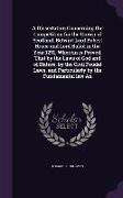 A Dissertation Concerning the Competition for the Crown of Scotland, Betwixt Lord Robert Bruce and Lord Baliol in the Year 1291, Wherein is Proved, Th