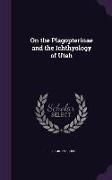 On the Plagopterinae and the Ichthyology of Utah