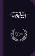 The Living Link, a Novel. Illustrated by W.L. Sheppard