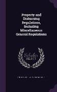 Property and Disbursing Regulations, Including Miscellaneous General Regulations
