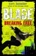 Blade 03. Breaking free