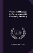 The Social Museum as an Instrument of University Teaching