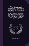 The Municipal Ordinances Of 1919 Of The City Of Haverhill: Including The Charter, Special Acts In Amendment Of The Charter, General Acts Affecting The