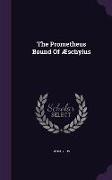 The Prometheus Bound Of Æschylus
