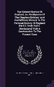 The Cabinet History Of England, An Abridgment Of The Chapters Entitled 'civil And Military History' In The Pictorial History Of England [by G.l. Craik