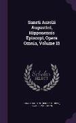 Sancti Aurelii Augustini, Hipponensis Episcopi, Opera Omnia, Volume 15