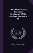 The Variations and Ecological Distribution of the Snails of the Genus IO