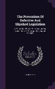 The Prevention of Defective and Slipshod Legislation: A Paper Read Before the American Bar Association, at Saratoga, N.Y., August 24, 1884