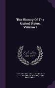 The History of the United States, Volume 1