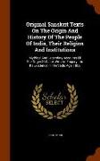 Original Sanskrit Texts on the Origin and History of the People of India, Their Religion and Institutions: Mythical and Legendary Accounts of the Orig