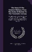 The Story of the Greatest Nations, from the Dawn of History to the Twentieth Century: A Comprehensive History, Founded Upon the Leading Authorities, I