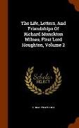 The Life, Letters, and Friendships of Richard Monckton Milnes, First Lord Houghton, Volume 2