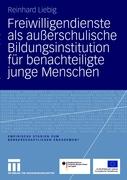 Freiwilligendienste als ausserschulische Bildungsinstitution für benachteiligte junge Menschen