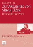 Zur Aktualität von Slavoj Zizek