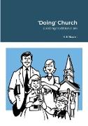 'Doing' Church