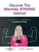 Discover the Mentally STRONG Method