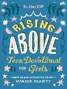 Rising Above: Teen Devotional for Girls