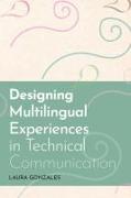 Designing Multilingual Experiences in Technical Communication