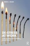 De-Stress at Work