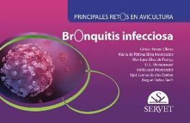 Bronquitis infecciosa : principales retos en avicultura