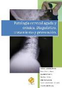 Patología cervical aguda y crónica : diagnóstico, tratamiento y prevención