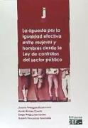 La apuesta por la igualdad efectiva entre mujeres y hombres desde la Ley de contratos del sector público