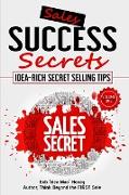 Sales Success Secrets Volume 1