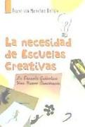 La necesidad de escuelas creativas : la escuela galáctica : una nueva conciencia