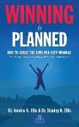 Winning is Planned: For Young Ladies and Women Who Plan Their Success
