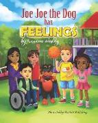 Joe Joe the Dog Has Feelings