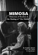 Mimosa: Memories of Marilyn & the Making of The Misfits