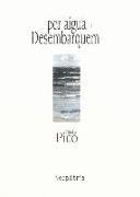 Per aigua i-- desembarquem