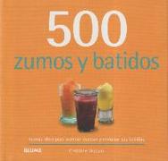 500 zumos y batidos