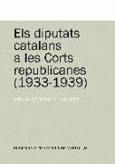 Els diputats catalans a les corts republicanes (1933-1939)