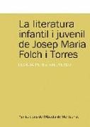 La literatura infantil i juvenil de Josep Maria Folch i Torres