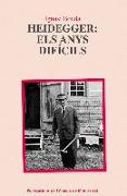 Heidegger: els anys difícils