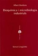 Bioquímica i microbiología industrials