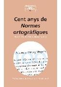 Cent anys de Normes ortogràfiques