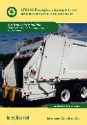 Recogida y transporte de residuos urbanos o municipales : gestión de residuos urbanos e industriales