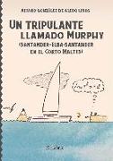 UN TRIPULANTE LLAMADO MURPHY (SANTANDER-ELBA-SANTANDER EN EL CORTO MALTÉS)