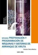 Preparación y programación de máquinas y sistemas de arranque de viruta