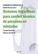 Sistemas frigoríficos para confort térmico de personas en vehículos : temario formativo 5