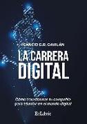 La carrera digital