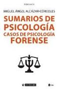 Sumarios de psicología : casos de psicología forense